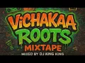 Download Lagu Vichakaa \u0026 Roots Edition - Dj King King x Mc Gunshot Asquare Hub 2025