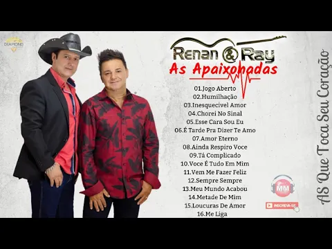 Download MP3 🎧║RENAN E RAY - As Apaixonadas (As Que Toca Seu Coração) - [CD Completo]#MosaicoMusical