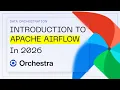 Introduction to Apache Airflow in 2026 Apache Airflow Tutorial