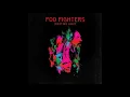 Foo Fighters - Rope - from new album Wasting Light