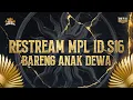 Lagu RESTREAMING MPL ID S16 AE VS BTR | OFFICIAL ANAK DEWA