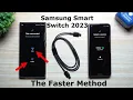 Lagu Samsung Smart Switch 2023: The Faster Method - 130GB Transferred!