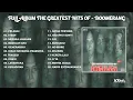 Download Lagu PLAYLIST - FULL ALBUM THE GREATEST HITS OF - BOOMERANG