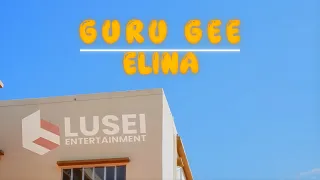 Guru Gee Elina Official Music Video 
