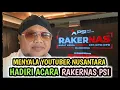 Lagu YTN HADIRI RAKERNAS PSI DI MAKASAR . MENYALA YOTUBER NUSANTARA, MENYALA 🔥 PSI