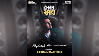 Cheb Zaki Bghitek Amicalement Remix Dj Smail StarMusic 