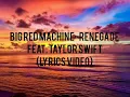Download Lagu Big Red Machine- Renegade (Feat. Taylor Swift) (Lyrics Video)