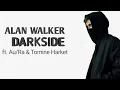 Download Lagu Alan Walker ‒ Darkside (Lyrics) ft. Au/Ra \u0026 Tomine Harket