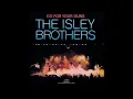 ISRAELITES:The Isley Brothers - Footsteps In The Dark 1977 {Extended Version}