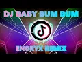 Download Lagu 🎧🎧DJ BABY BUM BUMBUM TIKTOK VIRAL (ENORYX BOUNCE REMIX) 2021🎧🎧