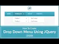HOW TO CREATE DROPDOWN USING JQUERY 2020 HOW TO CREATE DROPDOWN MENU IN YOUR WEBSITE 2020