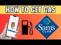 How To Get Gas At Sam s Club With App Step By Step
