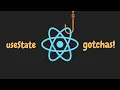 React Hooks useState Common Gotchas