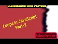Loops in Javascript - Part2