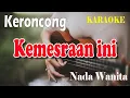 Download Lagu KEMESRAAN ll KARAOKE KERONCONG ll IWAN FALS ll NADA WANITA A=DO