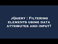 jQuery Filtering elements using data attributes and input