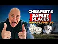 THE 10 CHEAPEST AND SAFEST PLACES TO LIVE IN MARYLAND 2026
