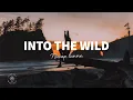 Download Lagu Niicap, lunne. - Into The Wild (Lyrics)