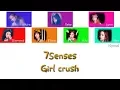 Lagu SNH48 7SENSES - Girl crush [Chinese/PinYin/Eng] Color Coded Lyrics
