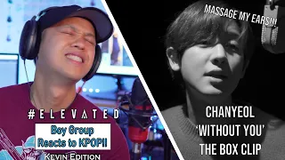 Download BOY GROUP REACTS TO KPOP - KEVIN EDITION - CHANYEOL 'WITHOUT YOU' MP3