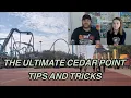 The ULTIMATE Cedar Point Tips And Tricks 2022