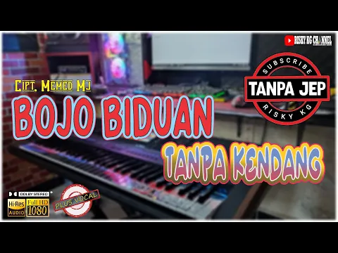 Download MP3 Bojo Biduan TANPA KENDANG Tanpa JEP PLUS Vocal Versi DJ Paradise