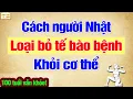 Download Lagu Cách Người Nhật Loại bỏ Tế Bào Bệnh ra khỏi cơ thể - 100 tuổi vẫn khoẻ
