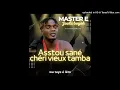 Download Lagu MASTER E ASSTOU SANE KOUBANAO ++ - Sortie - Stereo Out