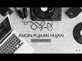 Download Lagu ANGIN PUJAAN HUJAN | KARAOKE - PAYUNG TEDUH