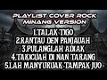 Lagu PLAYLIST COVER ROCK MINANG VERSION