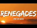 Download Lagu ONE OK ROCK - Renegades (Lirik Terjemahan)