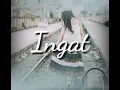 Ingat (Lyrics) I Belong To The Zoo