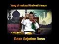 Lagu Khalwat khusus | Gus Mukhlason Rosyid #rososejatineroso