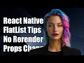 React Native FlatList Not Rerendering Rows on Props Change Solutions Tips