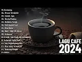 Download Lagu Lagu Akustik Cafe Santai 2024 - Akustik Lagu Indonesia - Musik Cafe Enak Didengar Buat Santai