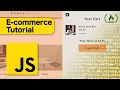 E-Commerce JavaScript Tutorial - Shopping Cart from Scratch