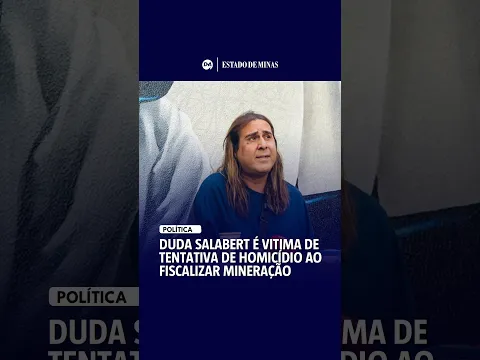 Duda Salabert sofre tentativa de homicídio na Grande BH