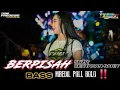 Download Lagu BERPISAH SULIT BERTAHAN SAKIT - DJ INTAN NOVELA | DJ MINANG SLOW BASS 2025