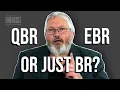 QBR EBR or just BR - Rants Musings with Rick Adams