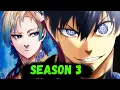 Blue Lock Season 3 COMPLETE - Manga Animation