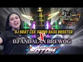 Download Lagu DJ CEK SOUND BASS BOSSTER TEAM SOTOK 2025