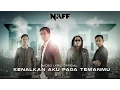 Download Lagu NAFF - Kenalkan Aku Pada Temanmu (Official Lyric Video)