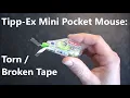 Download Lagu FIX: Tipp-Ex Mini Pocket Mouse - Torn / Broken Tape