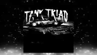 tank triad slowed 