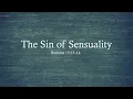 The Sin of Sensuality