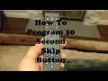 How to program a 30-second skip button for Xfinity XR-15 Remote