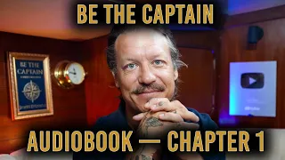 Be The Captain — Chapter One: Think Like a Captain (Audiobook)