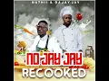 No JayJay Recooked- Nathii & Dj JayJay