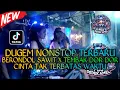 Download Lagu DUGEM NONSTOP TERBARU‼️BERONDOL SAWIT X TEMBAK DOR DOR X CINTA TAK TERBATAS WAKTU | DJ REMIX FUNKOT
