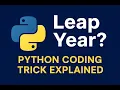 32 Leap Year Logic Made Simple Python Coding